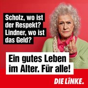 Sharepic: Entschlossene alte Dame und Text: Scholz, wo bleibt der Respekt? Lindner, wo bleibt das Geld?